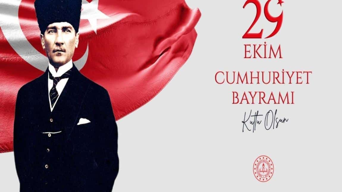 29 EKİM CUMHURİYET BAYRAMIMIZ KUTLU OLSUN